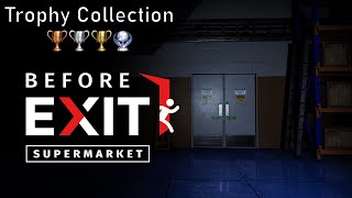 100% PSN Trophy Collection - Before Exit: Supermarket