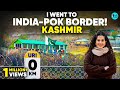Uri Inside India S Last Border Post 70 Meters From Pakistan Occupied Kashmir Sandese Aate Hai Ep5