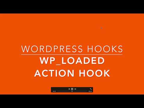 WordPress Action Hooks wp loaded Part 29 Example