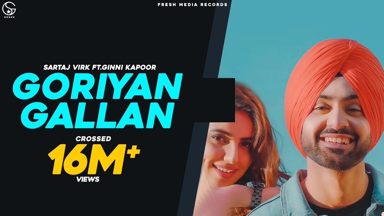 Goriyan Gallan Lyrics | Fresh Media Records | Sartaj Virk