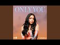 Only You (feat. Neo Ndawo)