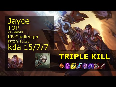Jayce Top vs Camille - KR Challenger 15/7/7 Patch 10.23 Gameplay // [롤] 제이스 vs 카밀 탑