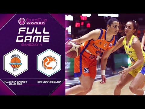 Valencia Basket Club SAD v VBW CEKK Cegled - Full Game - EuroCup Women 2019-20