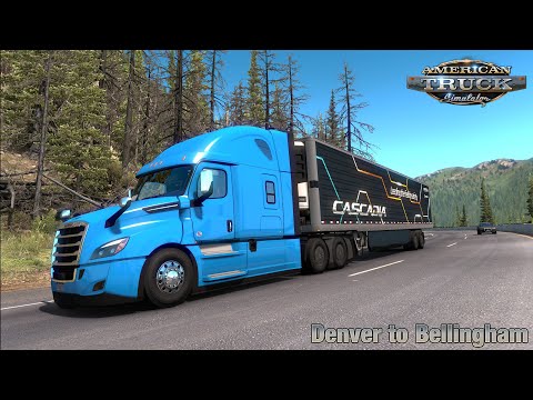 Denver to Bellingham - Freightliner Cascadia - American Truck Simulator 1.39
