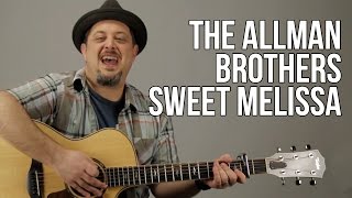 Allman Brothers - Sweet Melissa Acoustic Guitar Lesson - How to Play on Guitar