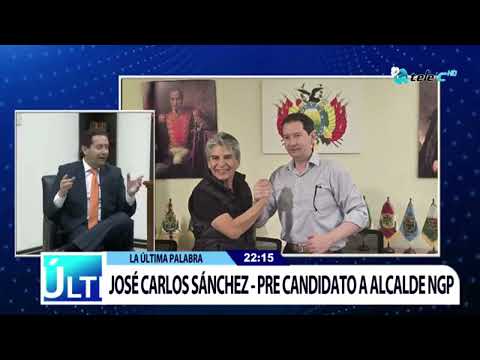 José Carlos Sánchez Verazain- Tele C HD - La Televisión de Cochabamba LA ÚLTIMA PALABRA