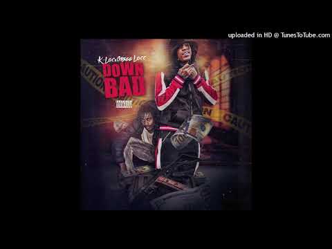 K-Loc ft. Gregg Locc - Down Bad (Official Audio)