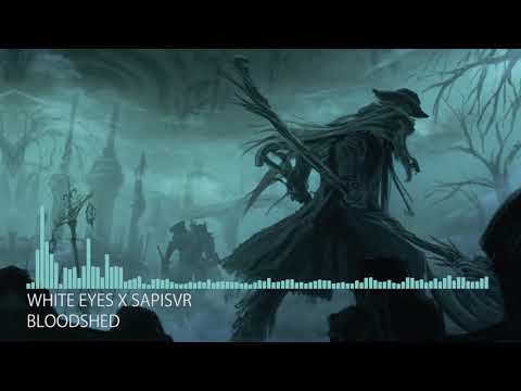 [Deathstep] White Eyes X Sapisvr - Bloodshed