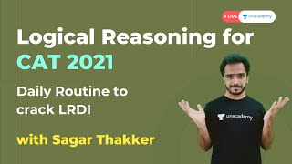 CAT 2021 Preparation | How to Prepare for LRDI | Daily Routine to crack LRDI for CAT Exam
