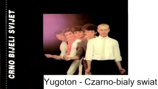 Prljavo Kazalište - Crno bijeli svijet (Poljska obrada)
