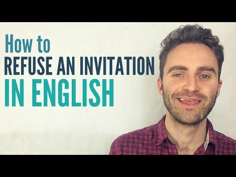 How to Refuse an Invitation in English