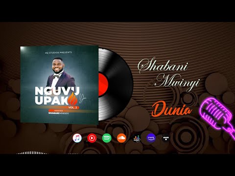 Minister Shabani Mwinyi - Dunia (Official Visualizer Video)