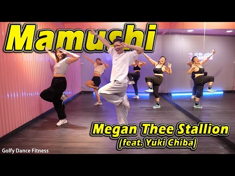 Megan Thee Stallion - Mamushi (feat. Yuki Chiba) | Golfy Dance Fitness | คลาสเต้นออกกำลังกาย