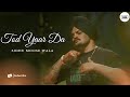 Tod Kude Tere Yaar Da Tere Yaar Da Sidhu Moose Wala Ai Song