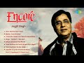 Jagjit Singh Ghazals Encore Main Nashe Mein Hoon Sad Ghazals Non Stop Ghazals