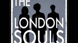 The London Souls - I Think I Like It