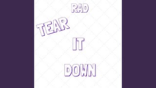 Tear It Down