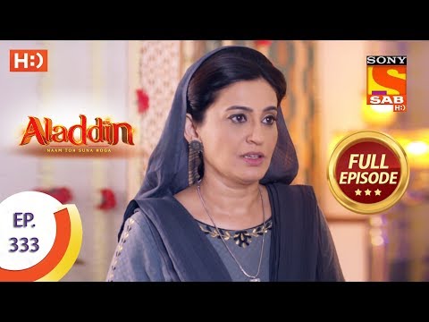 Aladdin - Ep 333 - Full Episode - 25th November, 2019