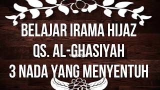 Download lagu BELAJAR IRAMA HIJAZ QS AL GHASIYAH DENGAN 3 NADA YANG SANGAT MENYENTUH mp3 Download lagu BELAJAR IRAMA HIJAZ QS AL GHASIYAH DENGAN 3 NADA YANG SANGAT MENYENTUH mp3