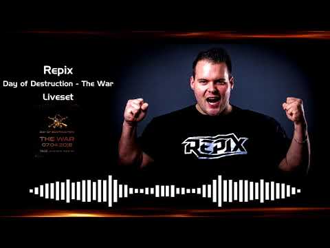 Repix @ Day of Destruction - The War -Liveset-