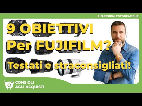 9 Obiettivi Fujifilm da Comprare Subito (Testati e Stra-consigliati!)