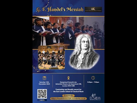 G.F Handel's Messiah by the HACS Philiharmonia Chorus & ELSOM