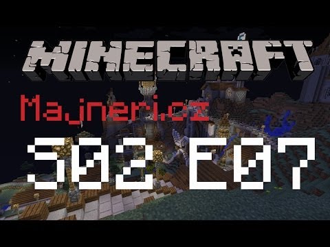 [Minecraft] Majneři.cz S02E07 - Skoro nový začátek