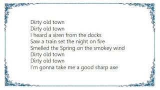 Chad  Jeremy - Dirty Old Town Lyrics