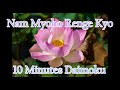 Daimoku 10 Minutes Miracle Nam Myoho Renge Kyo