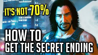 How To Get the Secret Ending — Cyberpunk 2077 (It