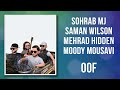 Mehrad Hidden x Saman Wilson x Sohrab MJ x Moody Mousavi - OOF (Lyrics)