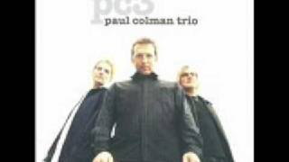 Paul Coleman Trio-Turn w/lyrics