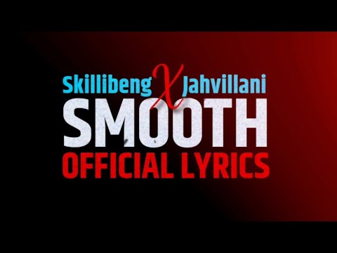 Skillibeng ft Jahvillani - SMOOTH | Lyrics Video |