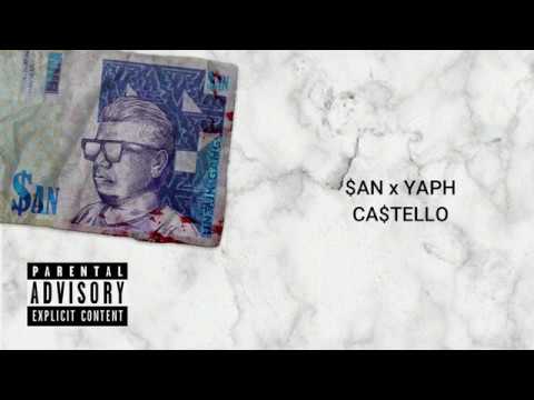 $AN - Castello (Official Lyric Video) ft. YAPH