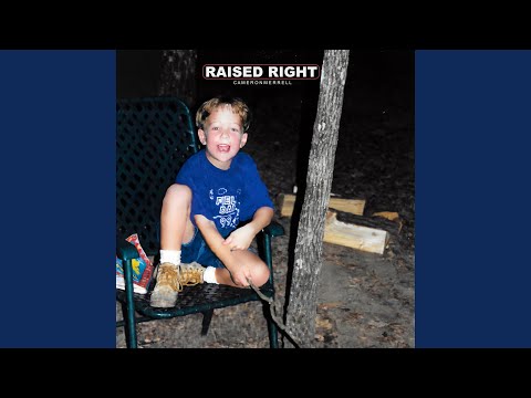 Raised Right - Cameron Merrell