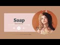 Vietsub | Soap - Melanie Martinez | Nhạc Hot TikTok | Lyrics Video