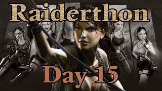 [Day 15] Raiderthon - First Playthrough Subathon of every Tomb Raider game!