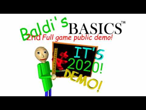 Baldi's basics 2nd full game public demo (last demo)