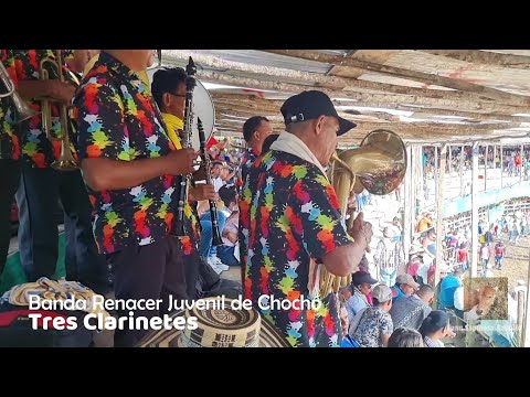 ✅🔥TRES CLARINETES 🎷- Banda Renacer Juvenil de Chochó