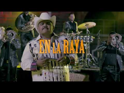 En La Raya - Chuy Lizárraga (Video Oficial)
