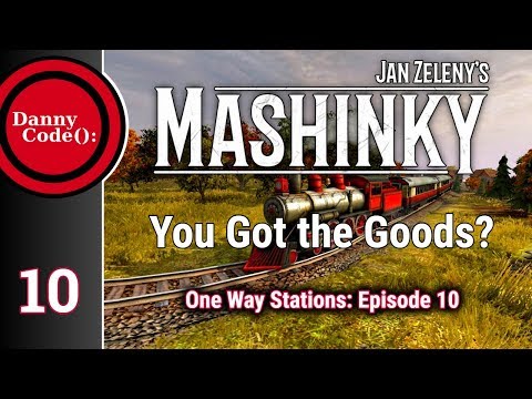 Jan Zeleny's Mashinky ONE-WAY STATIONS: Ep. 10 - You Got the Goods? -  GAMEPLAY - Let's Play