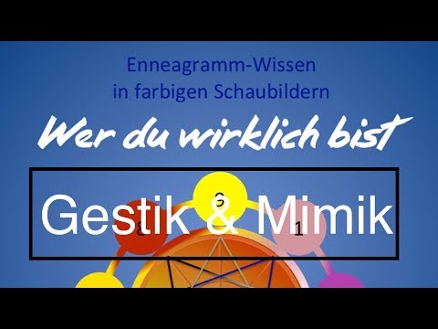 Enneagramm in 3 Minuten - Mimik & Gestik!