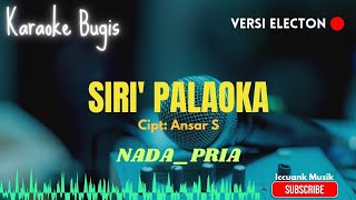 Download lagu Siri palaoka _ Ansar S _ Karaoke bugis electon mp3 Download lagu Siri palaoka _ Ansar S _ Karaoke bugis electon mp3