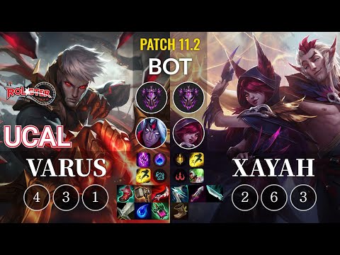 KT Ucal Varus vs Xayah Bot - KR Patch 11.2
