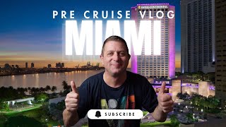 Miami - Pre Cruise VLOG - Eurostars Langford