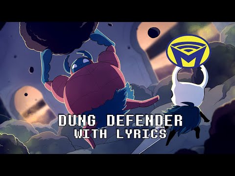 Hollow Knight - Dung Defender -  With Lyrics by Man on the Internet ft. @DarbyCupit