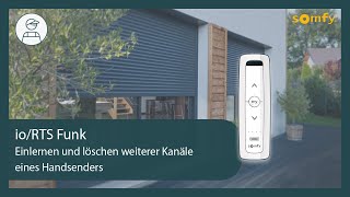 io/RTS Funk - Einlernen und löschen weiterer Kanäle eines Handsenders | Somfy