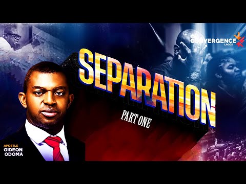 Why Separation Is A Must |  Apostle Gideon Odoma