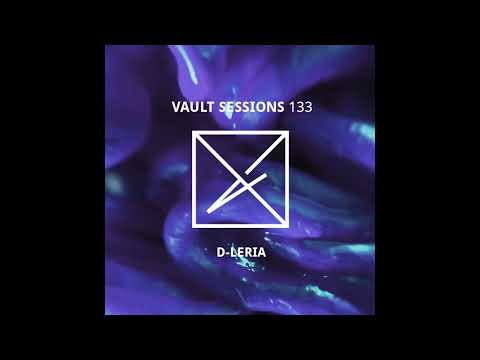 D-Leria - Vault Sessions #133