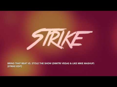 Toca vs I'm Not The Only One (Dimitri Vegas & Like Mike Mashup) [Strike Edit]
